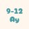 9-12 Ay